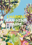 Harmas Jean-Henri Fabre (L') : Guide (Le) : Français